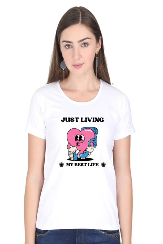 Just Living My Best Life Women's T-Shirt